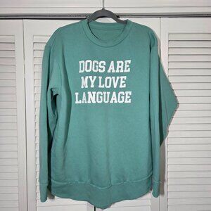 Dogs Are My Love Language Women's Tunic Sweatshirt Size XL